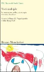 Voci multiple. La narrazione nella psicoterapia sistemica familiare edito da Mondadori Bruno