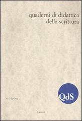 QdS. Quaderni di didattica della scrittura (2007) vol.7 edito da Carocci