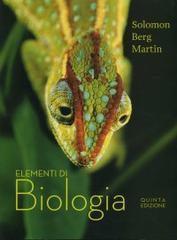 Elementi di biologia di Pearl Solomon Eldra, Linda R. Berg, Diana W. Martin Villee edito da Edises
