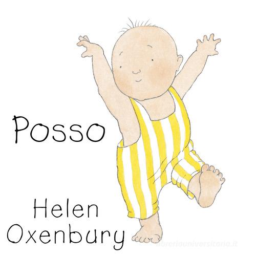 Posso. Ediz. a colori di Helen Oxenbury edito da Camelozampa