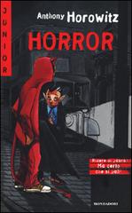 Horror di Anthony Horowitz edito da Mondadori