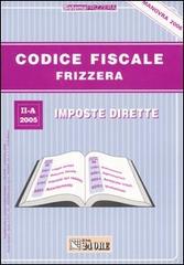 Codice fiscale Frizzera vol.2 di Bruno Frizzera edito da Il Sole 24 Ore Pirola