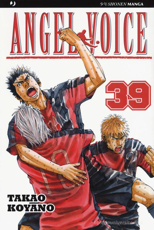 Angel voice vol.39 di Takao Koyano edito da Edizioni BD