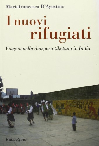 I nuovi rifugiati di Mariafrancesca D'Agostino edito da Rubbettino