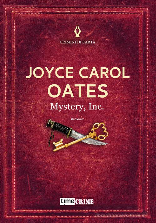Libro Mystery, inc. di Joyce Carol Oates Crimini di carta di Time Crime