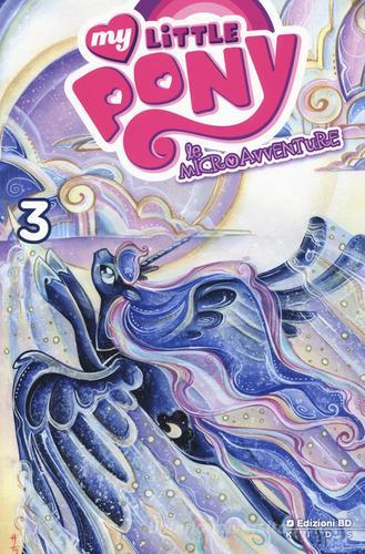 Le microavventure. My little pony. Variant 3A vol.3 edito da Edizioni BD