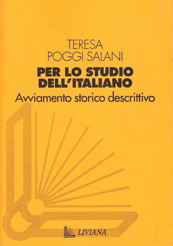 Per lo studio dell'italiano di Teresa Poggi Salani edito da Liviana