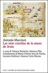 Las siete estrellas de la mano de Jesús di Antonio Maccioni edito da CUEC Editrice