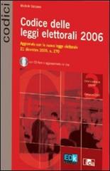 Codice delle leggi elettorali 2006. Con CD-ROM di Michele Sarcuno edito da EDK Editore