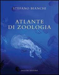 Atlante di zoologia di Stefano Bianchi edito da Liguori