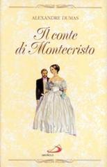 Il conte di Montecristo di Alexandre Dumas edito da San Paolo Edizioni