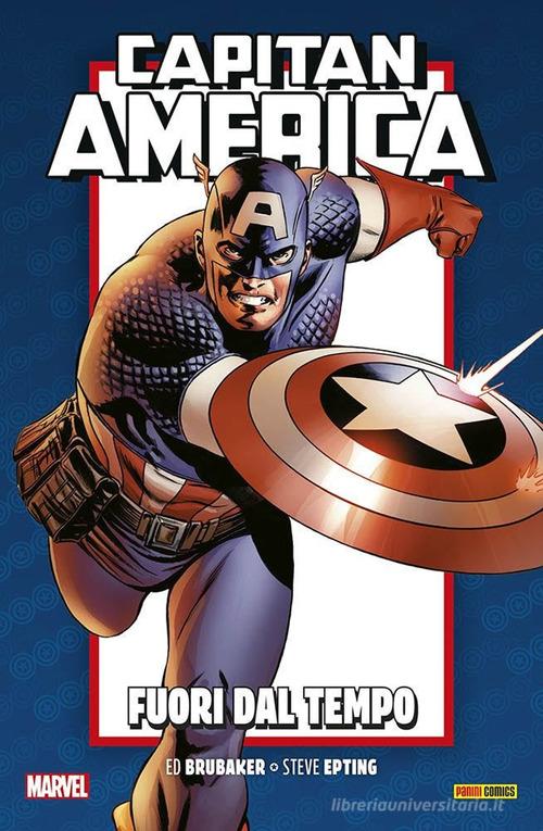 Fuori dal tempo. Capitan America. Brubaker collection anniversary vol.1 di Ed Brubaker, Steve Epting edito da Panini Comics