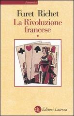La Rivoluzione francese vol.1 di François Furet, Denis Richet edito da Laterza