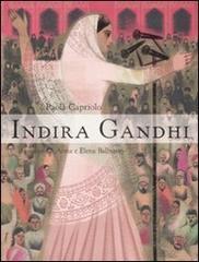 Indira Gandhi di Paola Capriolo edito da EL