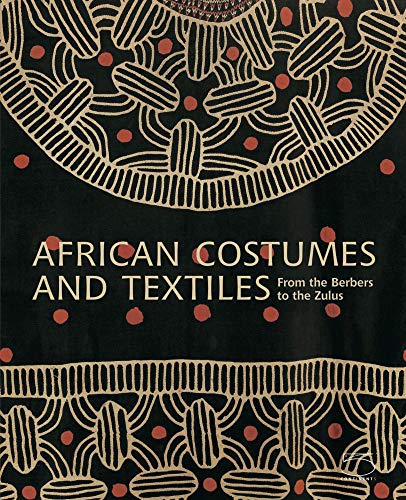 African costumes and textiles. Ediz. illustrata edito da 5 Continents Editions