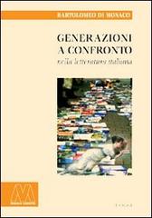 Generazioni a confronto nella letteratura italiana di Bartolomeo Di Monaco edito da Marcovalerio