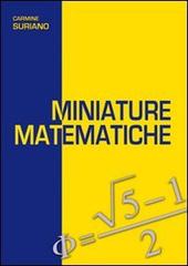 Miniature matematiche di Carmine Suriano edito da Edizioni del Rosone