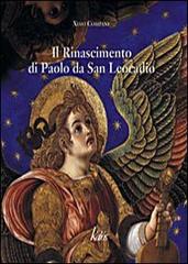 Il Rinascimento di Paolo da San Leocadio edito da Edizioni d'arte Kalós
