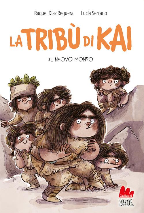 Il nuovo mondo. La tribù di Kai. Ediz. a colori di Raquel Díaz Reguera edito da Gallucci Bros