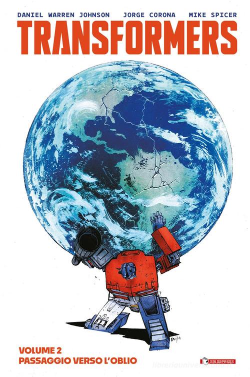 Transformers vol. 2 di Daniel Warren Johnson edito da SaldaPress