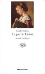 La piccola Dorrit di Charles Dickens edito da Einaudi