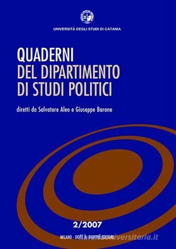 Quaderni del Dipartimento di studi politici (2007) vol.2 edito da Giuffrè