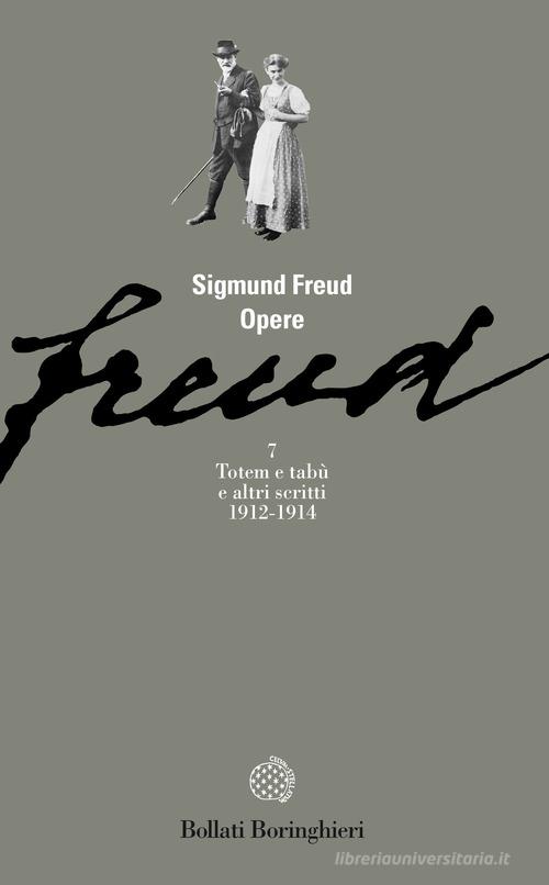 Opere vol.7 di Sigmund Freud edito da Bollati Boringhieri