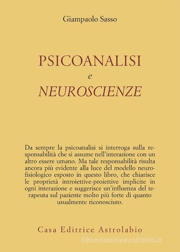 Psicoanalisi e neuroscienze di Gianpaolo Sasso edito da Astrolabio Ubaldini