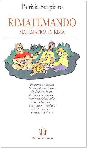 Rimatemando. Matematica in rima di Patrizia Sanpietro edito da L'Autore Libri Firenze