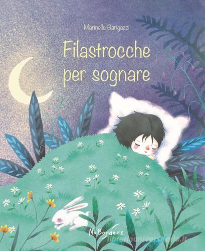 Filastrocche per sognare di Marinella Barigazzi edito da Autopubblicato