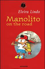 Manolito on the road di Elvira Lindo edito da Mondadori