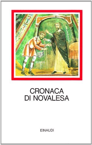 Cronaca di Novalesa edito da Einaudi