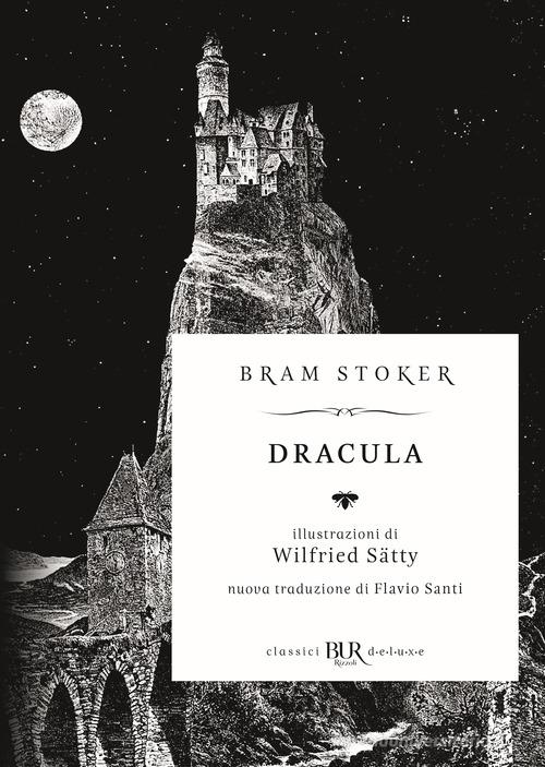 Dracula di Bram Stoker - 9788817144780 in Narrativa horror e gotica