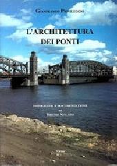L' architettura dei ponti di Gianfranco Privileggio edito da CLEUP