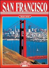 San Francisco. Ediz. inglese di Rosanna Cirigliano, Richard Fremantle edito da Bonechi