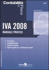 IVA 2008. Manuale pratico di Sergio Mogorovich edito da Finanze & Lavoro