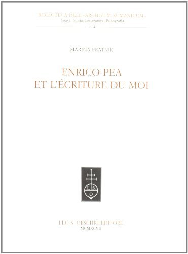Enrico Pea et l'écriture du moi di Marina Fratnik edito da Olschki