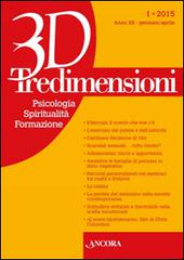 Tredimensioni. Psicologia, spiritualità, formazione (2015) vol.1 edito da Ancora