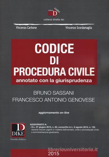 Codice di procedura civile. Annotato con la giurisprudenza. Con aggiornamento online di Bruno Sassani, Francesco Antonio Genovese edito da Dike Giuridica Editrice