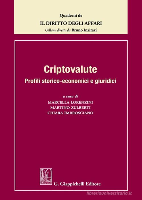 Criptovalute. Profili storico-economici e giuridici edito da Giappichelli