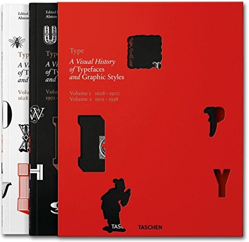 Type. A visual history of typefaces & graphic styles (1628-1938). Ediz. inglese, francese e tedesca di Cees W. De Jong, Jan Tholenaar, Altson W. Purvis edito da Taschen