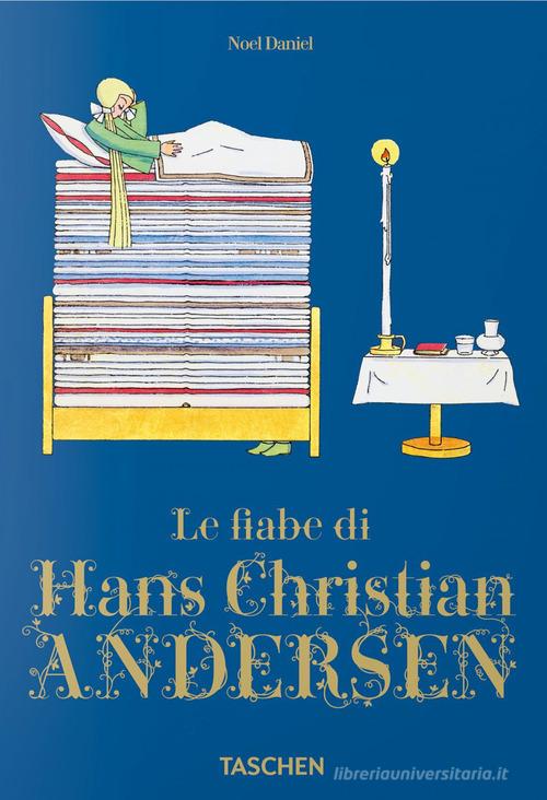 Le fiabe di Hans Christian Andersen di Hans Christian Andersen edito da Taschen