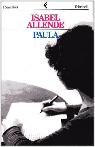 Paula di Isabel Allende edito da Feltrinelli