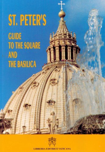 St. Peter's. Guide to the square and the basilica di Nicolò Suffi edito da Libreria Editrice Vaticana