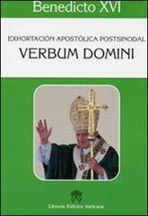 Verbum Domini. Exhortacion Apostolica Post-Sinodal di Benedetto XVI (Joseph Ratzinger) edito da Libreria Editrice Vaticana