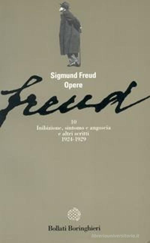 Opere vol.10 di Sigmund Freud edito da Bollati Boringhieri