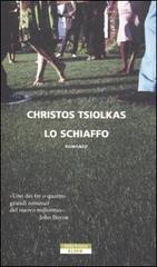 Lo schiaffo di Christos Tsiolkas edito da Neri Pozza