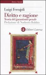Diritto e ragione. Teoria del garantismo penale di Luigi Ferrajoli edito da Laterza