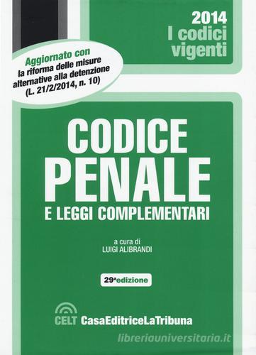 Codice penale e leggi complementari edito da La Tribuna