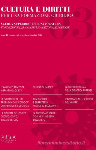 Cultura e diritti. Per una formazione giuridica (2014) vol.3 edito da Pisa University Press